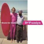 Beats for Daddy＜限定生産盤＞