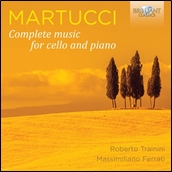 Giuseppe Martucci: Complete Music for Cello and Piano Giuseppe Martucci: Complete Music for Cello and Piano