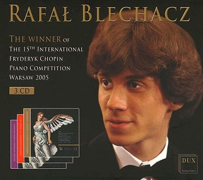ラファウ・ブレハッチ ～2005年第15回ショパン国際ピアノコンクール・ライヴ