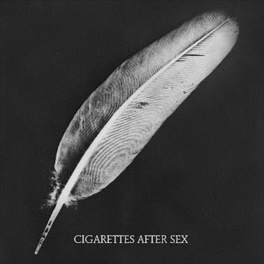 Cigarettes After Sex/Affection[SP002]