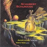 Schubert: Arpeggione Sonata; Schumann: Fantasiestucke, Romanzen, Abendlied Schubert: Arpeggione Sonata; Schumann: Fantasiestucke, Romanzen, Abendlied