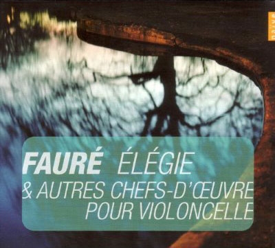Saint-Saens: Cello Concerto Op.33; Lalo: Cello Concerto; Faure: Elegie Op.24