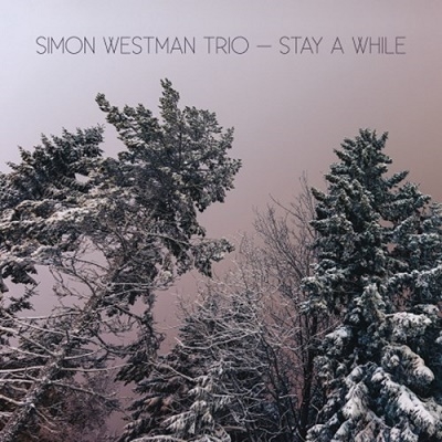Simon Westman Trio/Stay A While[PCD227]