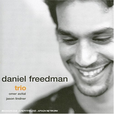 Daniel Freedman/Daniel Freedman Trio