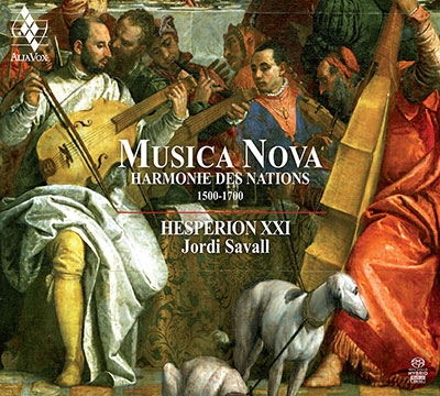 「新しい音楽～国々のハーモニー 1500-1700年」(MUSICA NOVA/ THE HARMONY OF NATIONS 1500-1700)