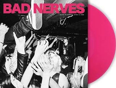 Bad Nerves/Alive in London 10inchϡColored Vinyl[BURB301]