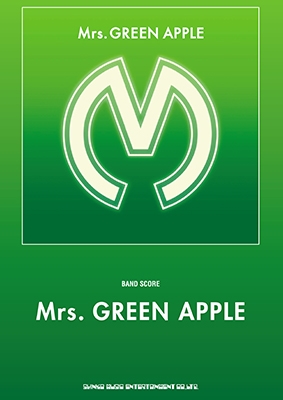 Mrs. GREEN APPLE「Mrs. GREEN APPLE」 バンド・スコア Mrs. GREEN APPLE「Mrs. GREEN APPLE」 バンド・スコア
