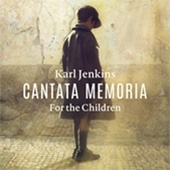 Cantata Memoria - For the Children Cantata Memoria - For the Children