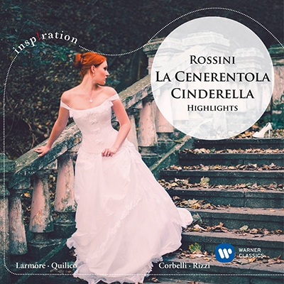 Rossini: La Cenerentola - Highlights Rossini: La Cenerentola - Highlights