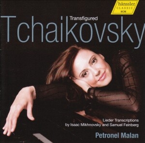 Transfigured Tchaikovsky - Transcriptions by Isaac Mikhnovsky and Samuel Feinberg Transfigured Tchaikovsky - Transcriptions by Isaac Mikhnovsky and Samuel Feinberg