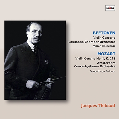 ジャック・ティボー/Beethoven: Violin Concerto Op.61; Mozart ...