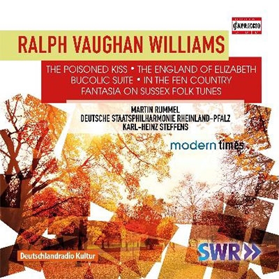 Vaughan Williams: The Poisoned Kiss Overture, 3 Portraits from The England of Elizabeth, etc