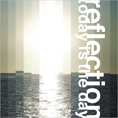 reflection<タワーレコード限定> reflection<タワーレコード限定>