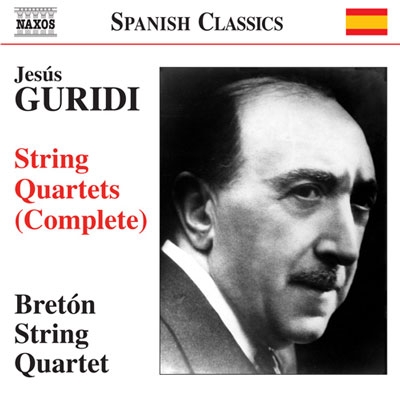 Jesus Guridi: String Quartets (Complete) Jesus Guridi: String Quartets (Complete)