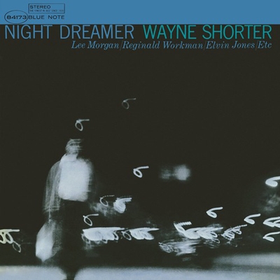 Wayne Shorter/ナイト・ドリーマー