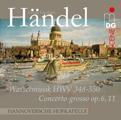 アンネ・レーリヒ/ヘンデル: 組曲「水上の音楽」HWV.348-350、合奏協奏曲Op.6-11