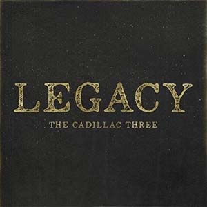 The Cadillac Three/Legacy[3003096]