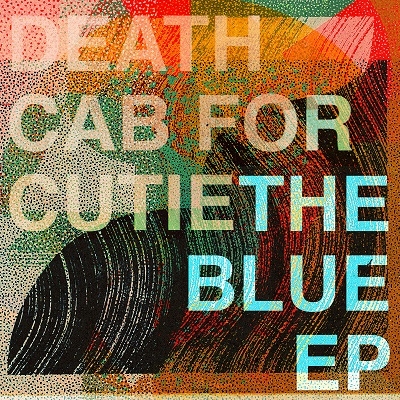 Death Cab For Cutie/The Blue EP[7567865206]