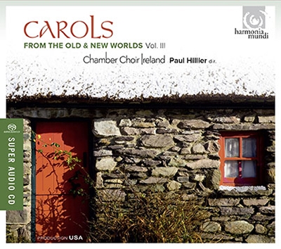 Carols - From The Old & New Worlds Vol.3