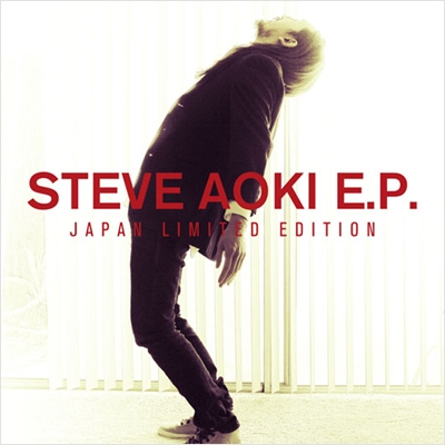 Steve Aoki EP＜タワーレコード限定＞