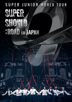 SUPER JUNIOR/SUPER JUNIOR WORLD TOUR SUPER SHOW9:ROAD in JAPAN