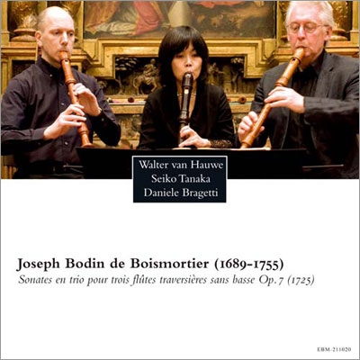 ボワモルティエ: 無伴奏トリオソナタ集 Op.7