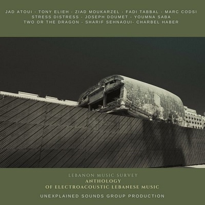Anthology of Electroacoustic Lebanese Music[USG047]