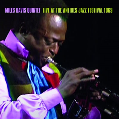 Miles Davis/Live At The Antibes Jazz Festival 1969