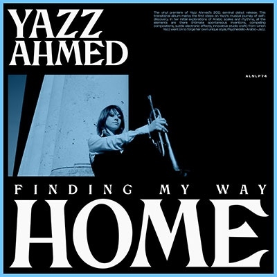 Yazz Ahmed/Finding My Way Home̸/Baby Blue Vinyl[ALNLP74W]