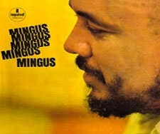 Mingus Mingus Mingus Mingus Mingus＜数量限定盤＞