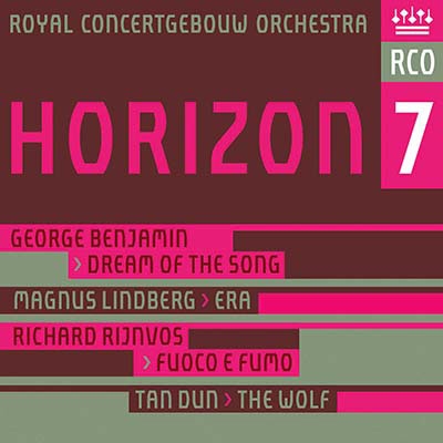 Horizon 7 - G.Benjamin, M.Lindberg, R.Rijnvos, Tan Dun Horizon 7 - G.Benjamin, M.Lindberg, R.Rijnvos, Tan Dun
