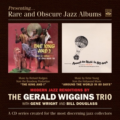 Gerald Wiggins Trio/The King And I u0026 Around The World In 80 Days