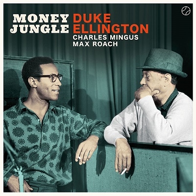 Duke Ellington/マネー・ジャングル＜完全生産限定盤＞