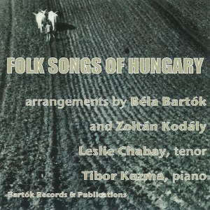 Folk Songs of Hungary - Arrangements by Bartok & Kodaly