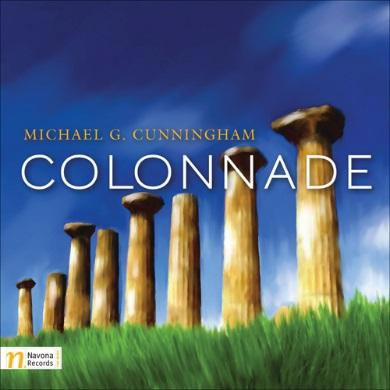 Michael.G.Cunningham: Colonnade Michael.G.Cunningham: Colonnade