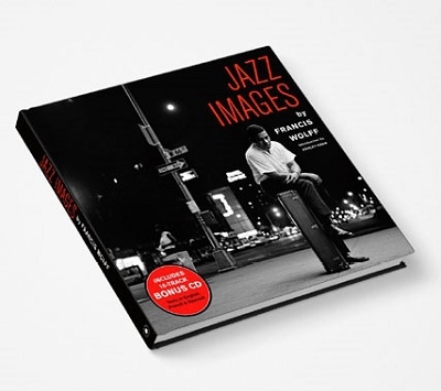 Jazz Images By Francis Wolff ［BOOK+CD］