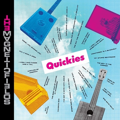 The Magnetic Fields/Quickies[7559792056]