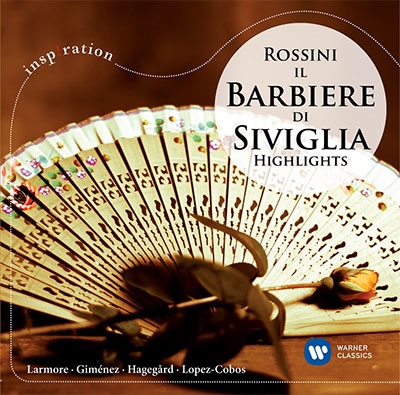 Rossini: Il Barbiere di Siviglia (Highlights)