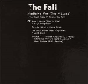 The Fall/Medicine For The Masses 'The Rough Trade 7