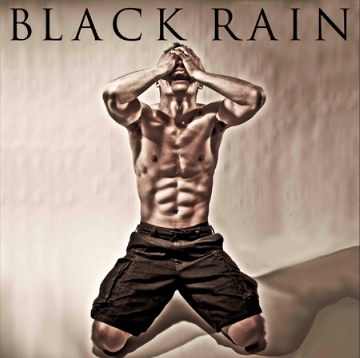 BLACK RAIN