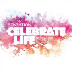 Sensation '10 - Celebrate Life