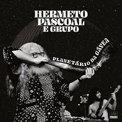 Hermeto Pascoal/LIVE AT PLANATARIO DA GAVEA - RECORDED FEBRUARY 1981[UNCD056]