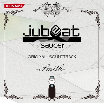 jubeat saucer ORIGINAL SOUNDTRACK -Smith-