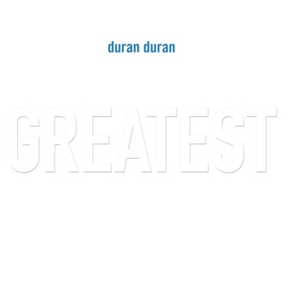 Greatest : Duran Duran | HMV&BOOKS online - WPCR-26307