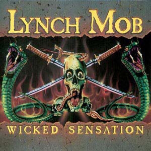 Lynch Mob/Wicked Sensation＜限定盤＞