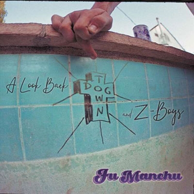 Fu Manchu/A Look BackDogtown &Z Boysס[ATD024CD]