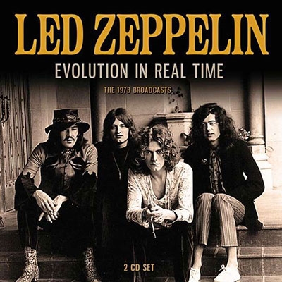 Led Zeppelin/Evolution In Real Time[UN2CD069]