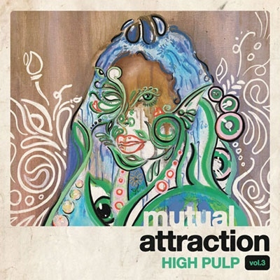 High Pulp/Mutual Attraction Vol. 3[KU089LP]