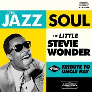 Stevie Wonder/The Jazz Soul Of Little Stevie / Tribute To Uncle Ray[600829]
