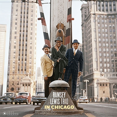 Ramsey Lewis Trio/In Chicago